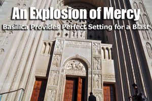 Read more about the article An Explosion of Mercy